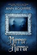 Mirror, Mirror (Gothic Fairytales, #2)