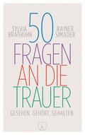 50 Fragen an die Trauer