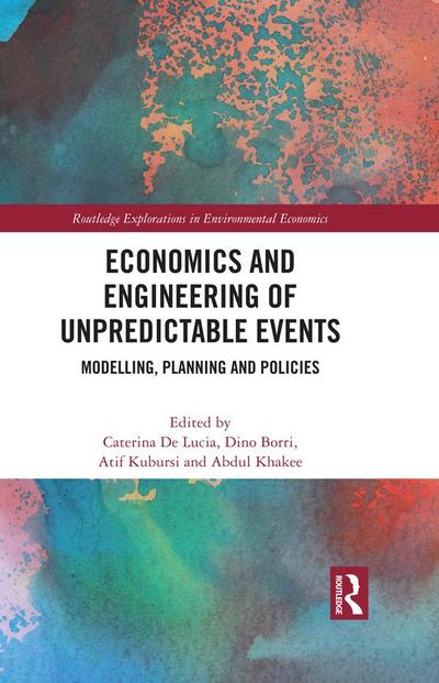 Economics and Engineering of Unpredictable Events