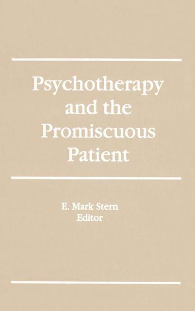 Psychotherapy and the Promiscuous Patient