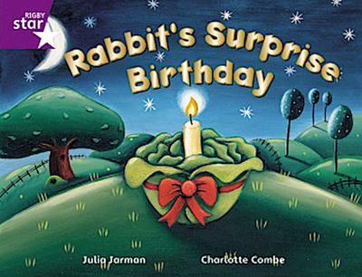 Rigby Star Guided 2 Purple Level: Rabbit’s Surprise Birthday Pupil Book (single)