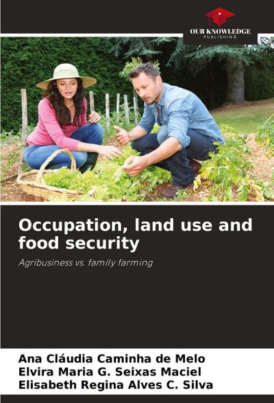 Occupation, land use and food security