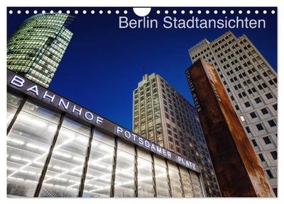 Berliner Stadtansichten (Wandkalender 2024 DIN A4 quer), CALVENDO Monatskalender