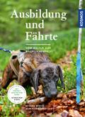 Ausbildung und Fährte