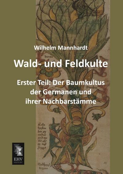 Wald- und Feldkulte