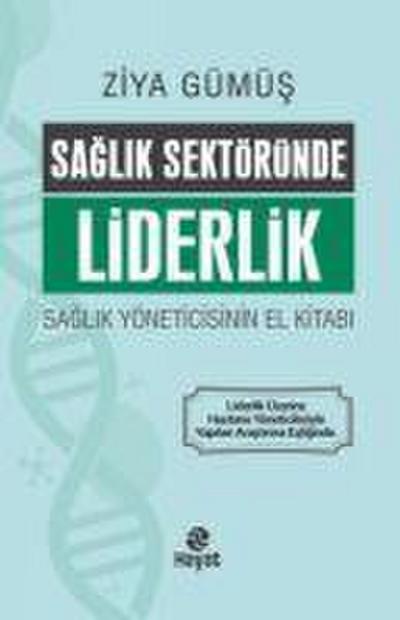 Saglik Sektöründe Liderlik