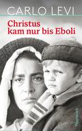 Christus kam nur bis Eboli