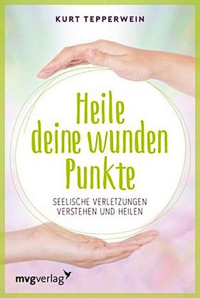 Heile deine wunden Punkte