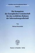Die Kompetenz der Europäischen Gemeinschaft für de