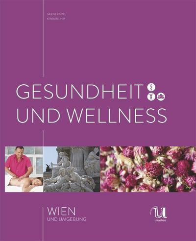 Gesundheit und Wellness Wien