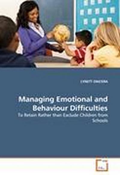 Managing Emotional and Behaviour Difficulties