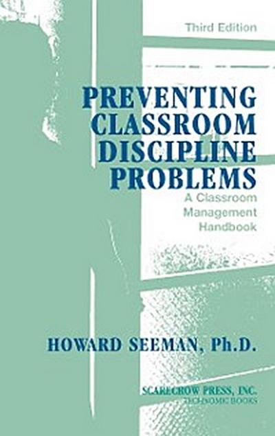 Preventing Classroom Discipline Problems