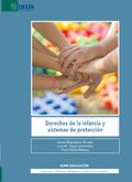 Derechos De La Infancia Y Sistemas De Protección