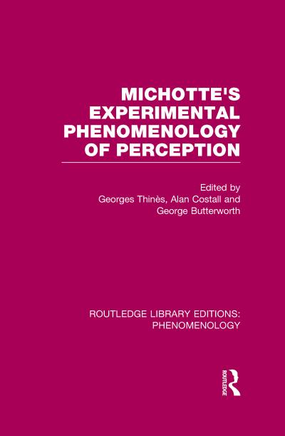 Michotte’s Experimental Phenomenology of Perception