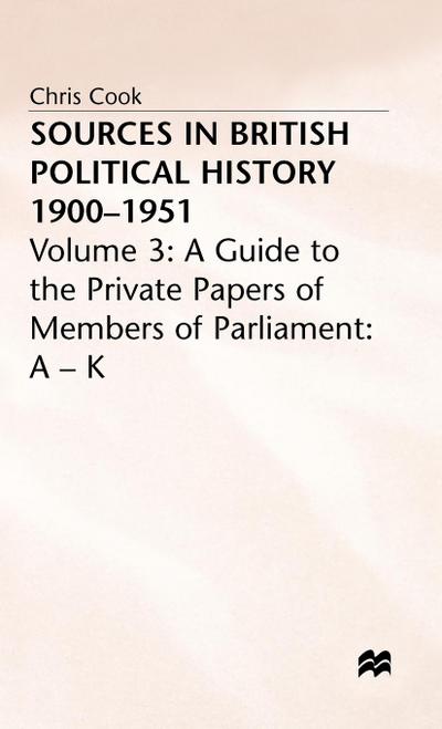 Sources in British Political History, 1900-1951