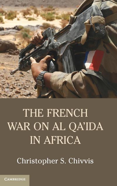 The French War on Al Qa’ida in Africa