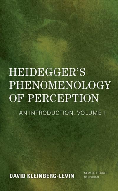 Heidegger’s Phenomenology of Perception