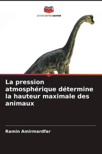 La pression atmosphérique détermine la hauteur maximale des animaux