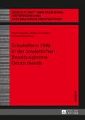Schulreform 1946 in der Sowjetischen Besatzungszon