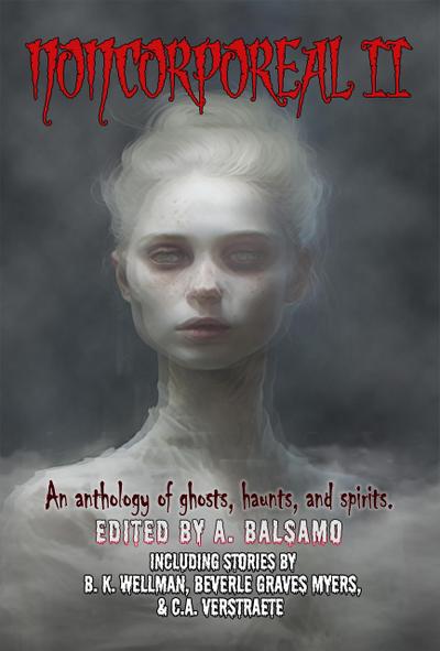 Noncorporeal II