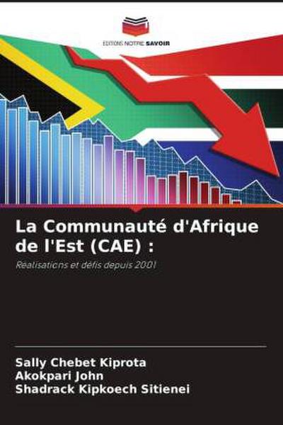 La Communauté d’Afrique de l’Est (CAE) :