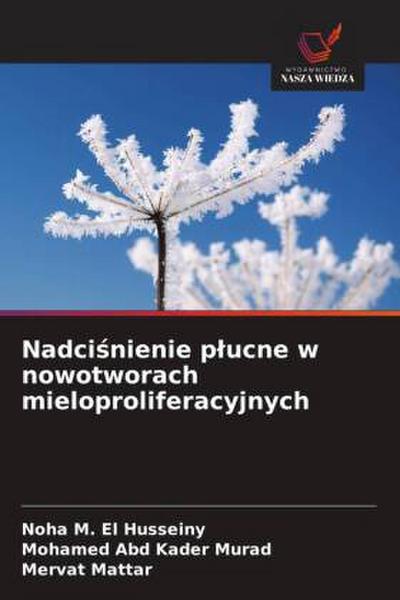 Nadci¿nienie p¿ucne w nowotworach mieloproliferacyjnych