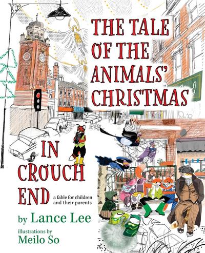 The Tale Of The Animals’ Christmas In Crouch End
