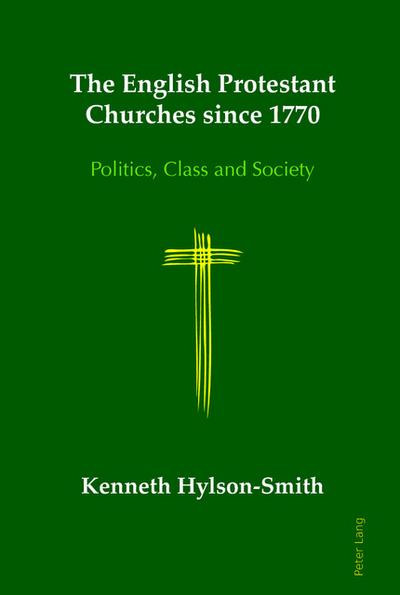 English Protestant Churches since 1770