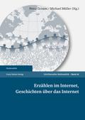 Erzählen im Internet, Geschichten über das Internet