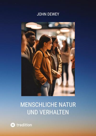 Menschliche Natur und Verhalten