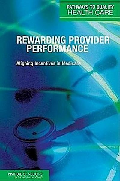 Rewarding Provider Performance