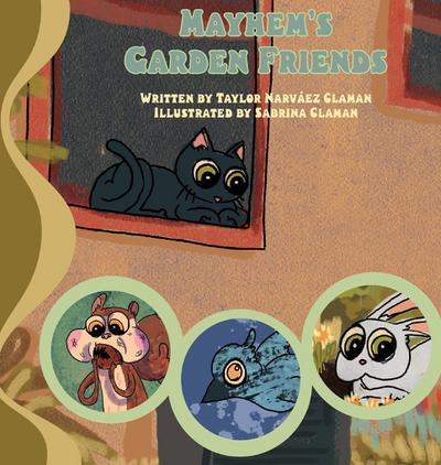 Mayhem’s Garden Friends