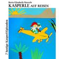 Kasperle auf Reisen