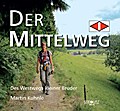 Der Mittelweg