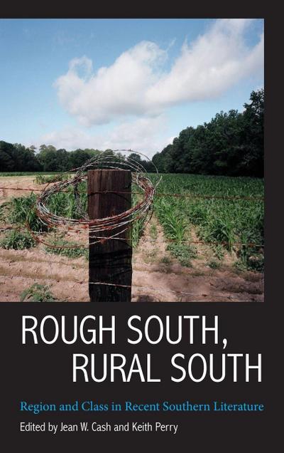 Rough South, Rural South