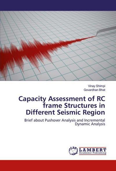 Capacity Assessment of RC frame Structures in Different Seismic Region