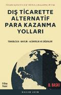 Dış Ticarette Alternatif Para Kazanma Yolları