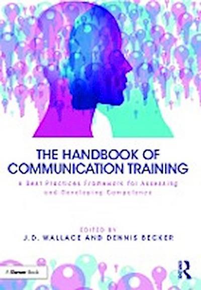 The Handbook of Communication Training