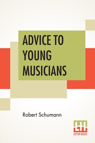 Advice To Young Musicians