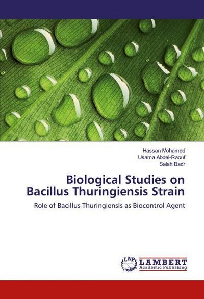 Biological Studies on Bacillus Thuringiensis Strain