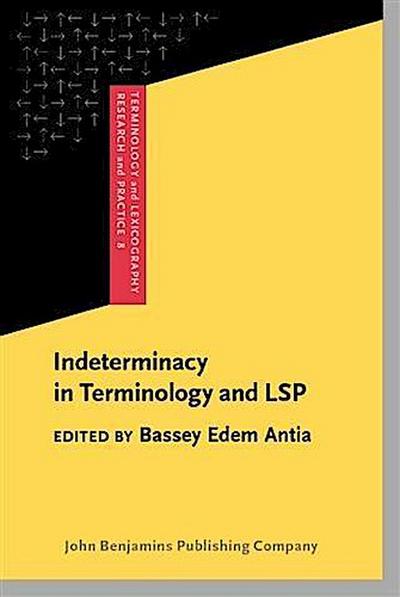 Indeterminacy in Terminology and LSP