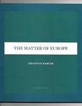 The Matter of Europe
