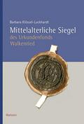 Mittelalterliche Siegel des Urkundenfonds Walkenri