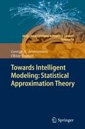 Towards Intelligent Modeling: Statistical Approxim