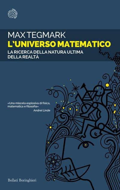 L’ universo matematico. La ricerca della natura ultima della realtà