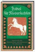 Fibel für Niedersachsen: Reprint von 1910. Deutsche Druck- und Schreibschrift für Jung und Alt