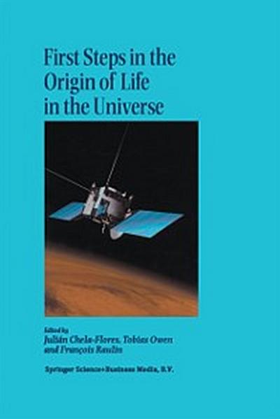 First Steps in the Origin of Life in the Universe