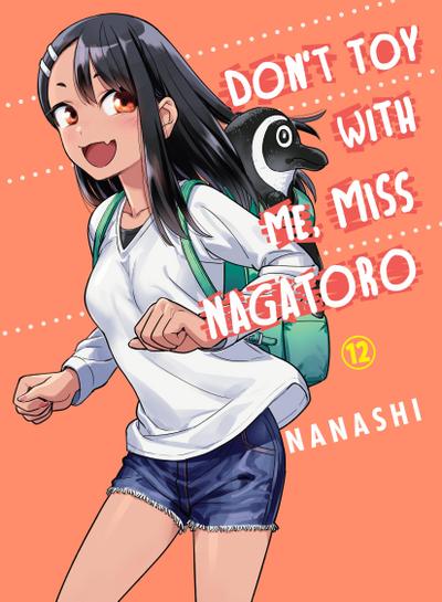 Don’t Toy With Me, Miss Nagatoro 12