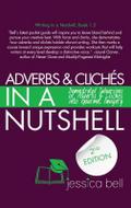 Adverbs & Clichés in a Nutshell