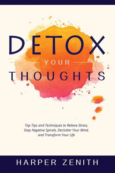 DETOX YOUR THOUGHTS
